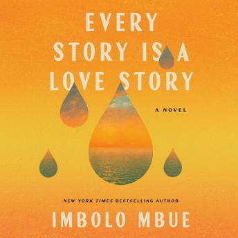 Every Story Is a Love Story: A Novel