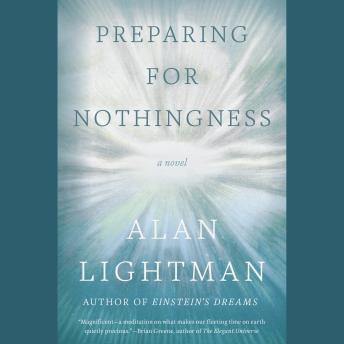 Preparing for Nothingness: A Novel