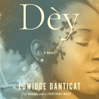 Dèy: A Novel