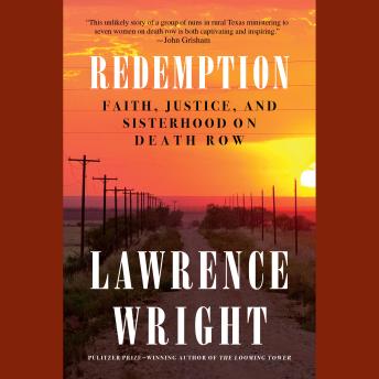 Redemption: Faith, Justice, and Sisterhood on Death Row