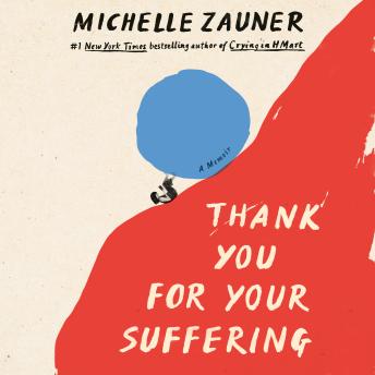 Thank You for Your Suffering: A Memoir