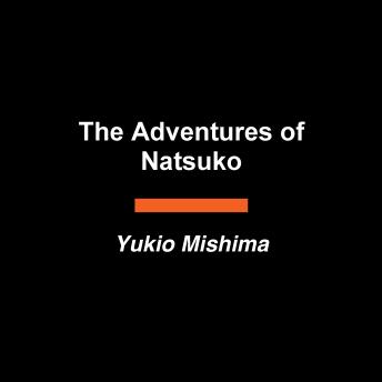 The Adventures of Natsuko: A Novel