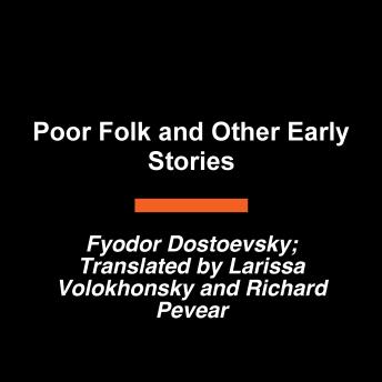 Poor Folk and Other Early Stories