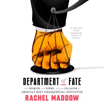 Department of Fate: The Promise, the Power, and the Collapse of America's Most Consequential Institution