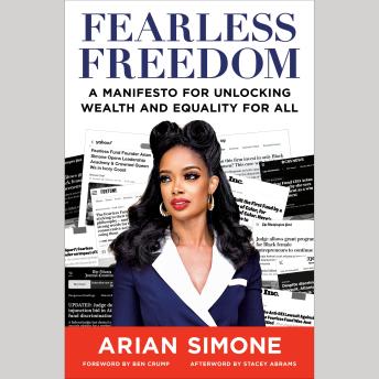 Fearless Freedom: A Manifesto for Unlocking Wealth and Equality for All