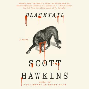 Blacktail: A Novel