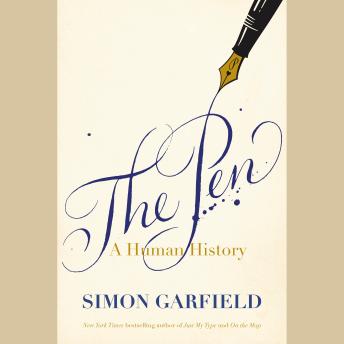 The Pen: A Human History