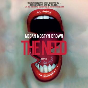 The Need: A Novel