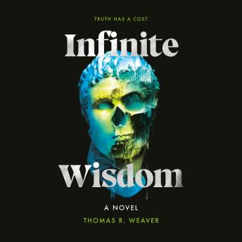 Infinite Wisdom: A Novel