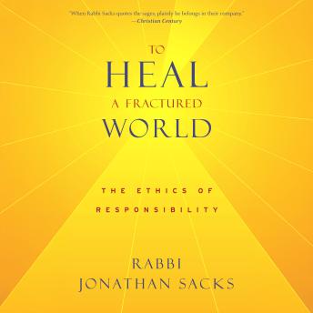 To Heal a Fractured World: The Ethics of Responsibility