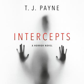 Intercepts: A Horror Novel