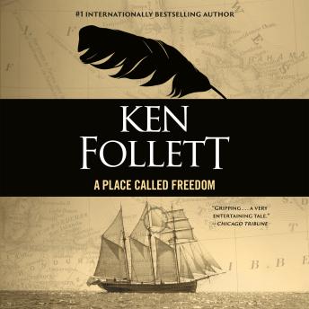 A Place Called Freedom: A Novel