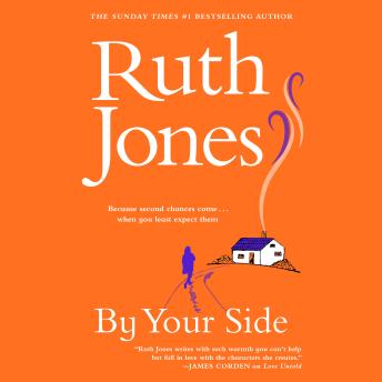 By Your Side: The uplifting novel from the Sunday Times bestselling author and co-creator of Gavin & Stacey