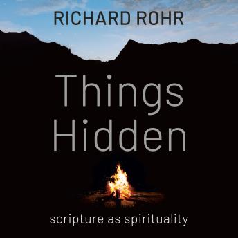Things Hidden: Scripture as Spirituality