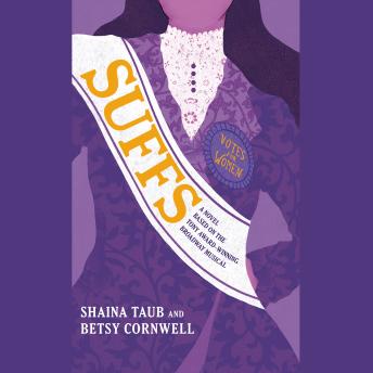Suffs: A Novel Based on the Tony Award-Winning Broadway Musical