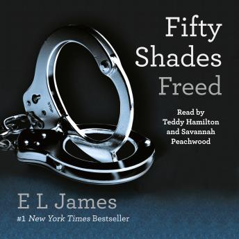 Fifty Shades Freed: Book Three of the Fifty Shades Trilogy