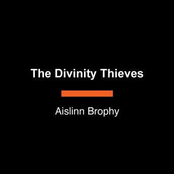 The Divinity Thieves