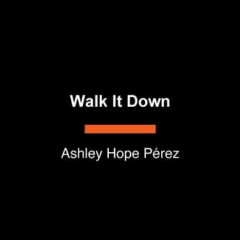 Walk It Down