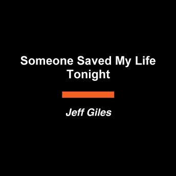 Someone Saved My Life Tonight