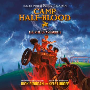 Camp Half-Blood: From the World of Percy Jackson: The Rite of Aphrodite