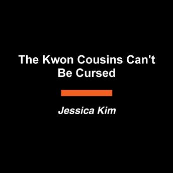 The Kwon Cousins Can't Be Cursed