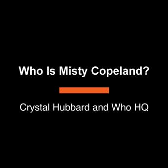 Who Is Misty Copeland?