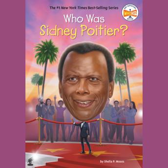 Who Was Sidney Poitier?