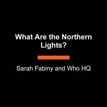 What Are the Northern Lights?