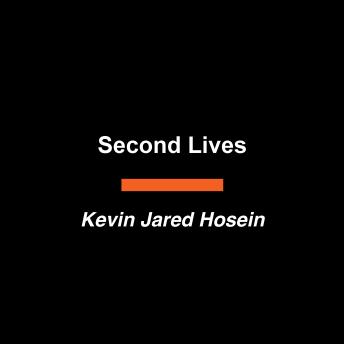 Second Lives: A Novel