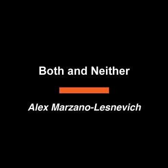 Both and Neither: A Memoir and History of Gender (Or, a Haunting)
