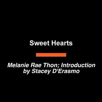 Sweet Hearts: A Novel