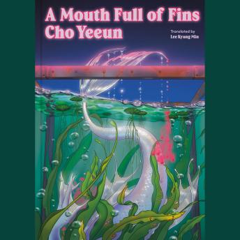 A Mouth Full of Fins: A Novel