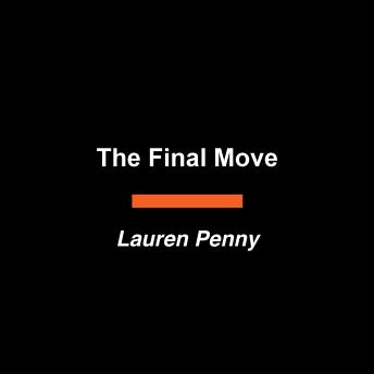 The Final Move: A Love, New York Novel
