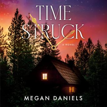Time Struck: A Novel