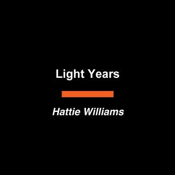 Light Years: A Novel