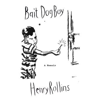 Bait Dog Boy: A Memoir