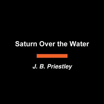 Saturn Over the Water: A Novel