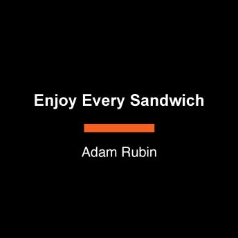Enjoy Every Sandwich