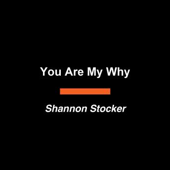 You Are My Why