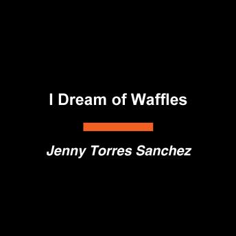 I Dream of Waffles