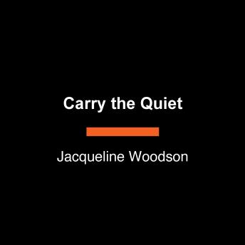 Carry the Quiet