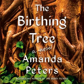 The Birthing Tree: A Novel