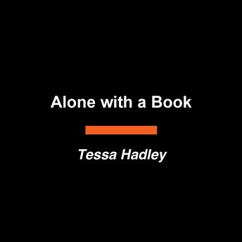 Alone with a Book: On Reading, Writing, and Looking