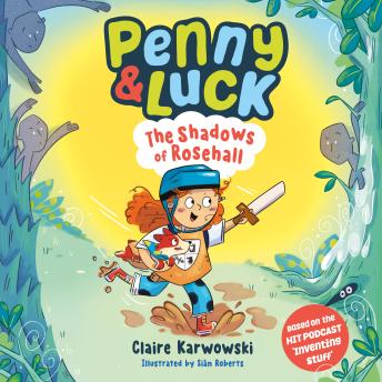 Penny & Luck: The Shadows of Rosehall