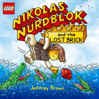 LEGO Nikolas Nurdblok and the Lost Brick