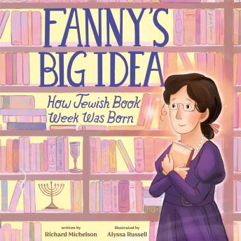 Fanny's Big Idea: How Jewish Book Week Was Born