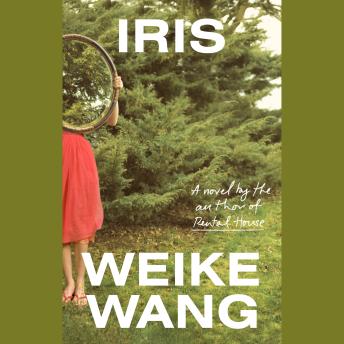 Iris: A Novel