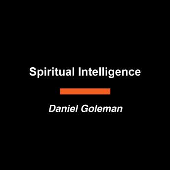 Spiritual Intelligence: Paths to Awakening