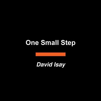 One Small Step: Finding Connection and Our Shared Humanity in a Polarized America