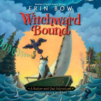 Witchward Bound: A Butter and Owl Adventure